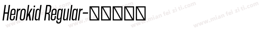 Herokid Regular字体转换